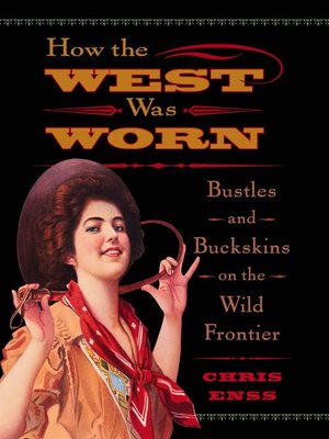 cover image of How the West Was Worn